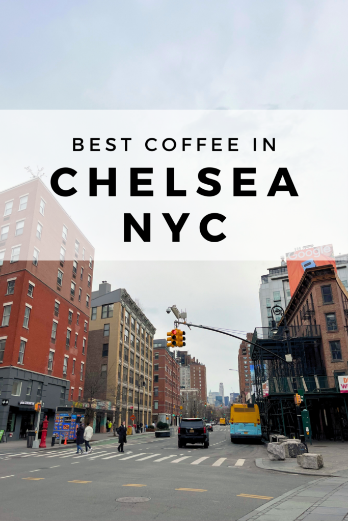 best coffee in chelsea nyc