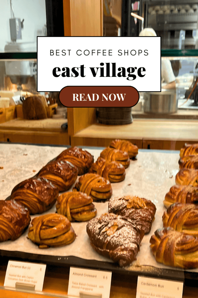 Best Coffee Shops in East Village With Great Vibes | Your Local&rsquo;s 